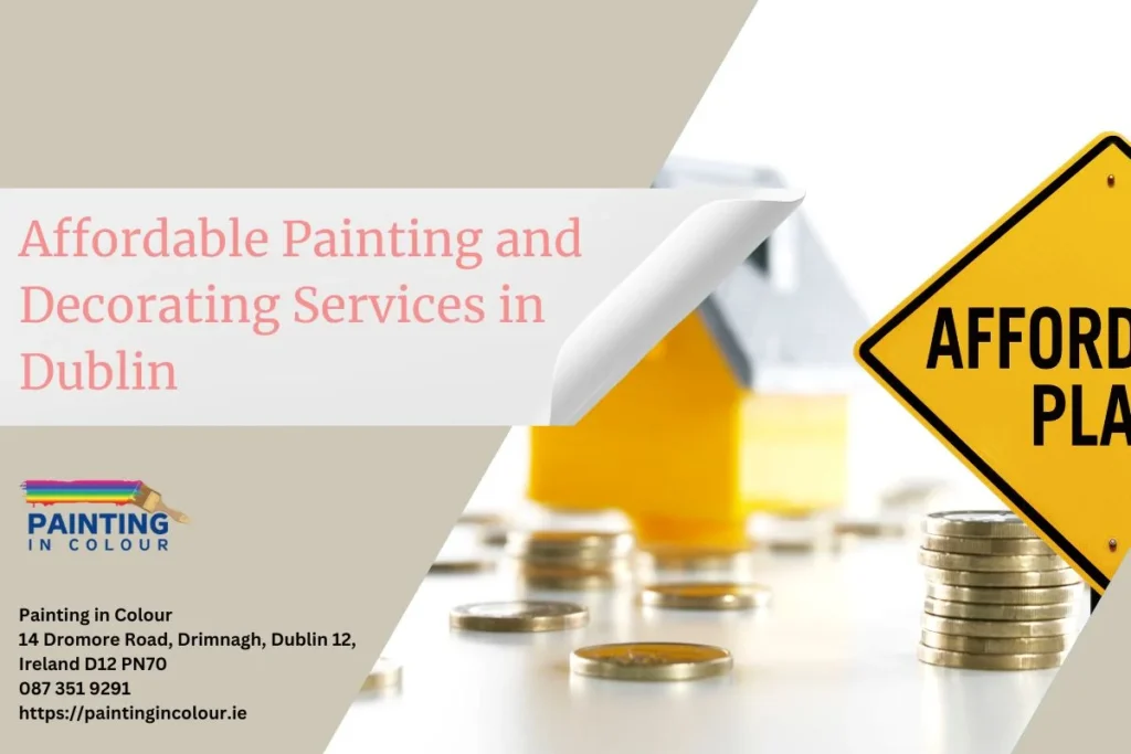 Affordable Painting and Decorating Services in Dublin