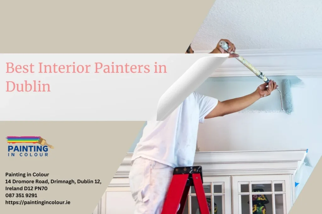 Best Interior Painters in Dublin