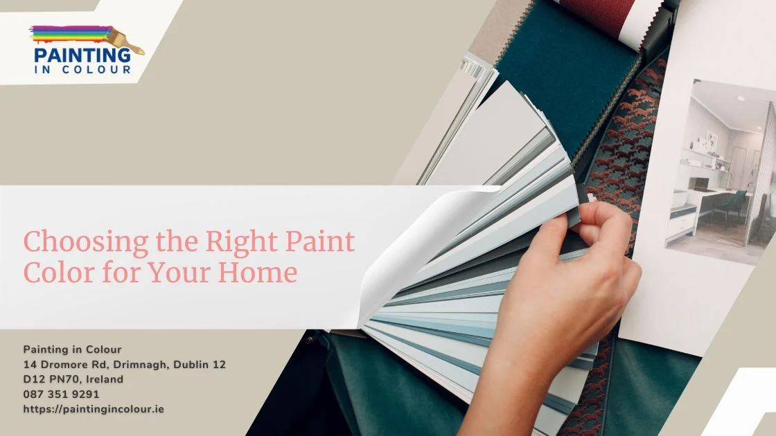 Tips for Choosing the Right Paint Color for Your Home