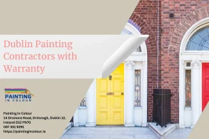 Dublin Painting Contractors with Warranty