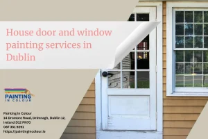 House door and window painting services in Dublin