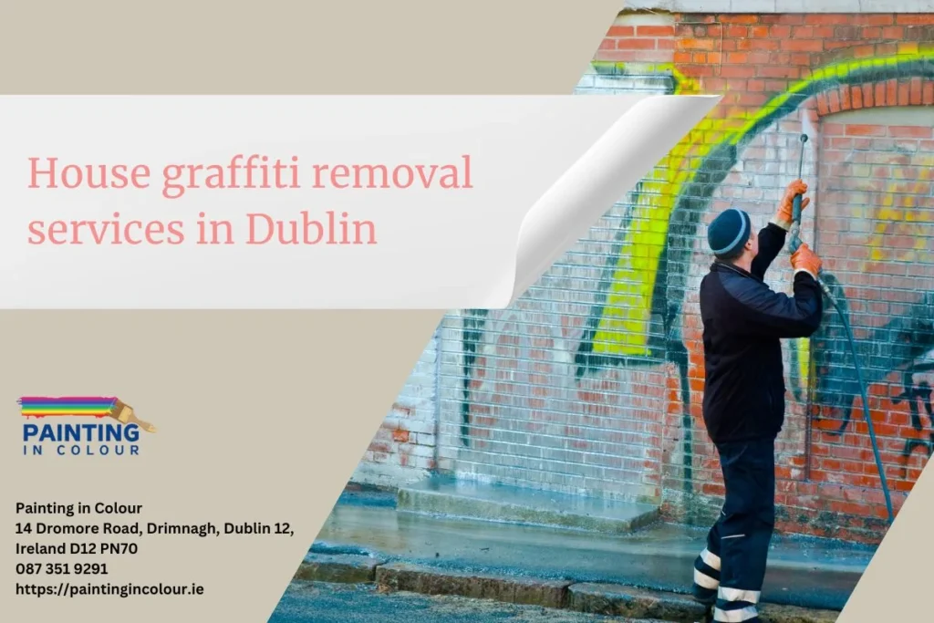House graffiti removal services in Dublin