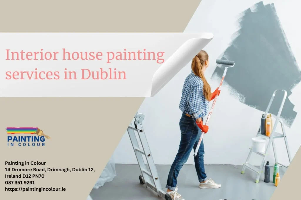 Interior house painting services in Dublin