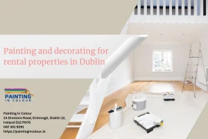 Painting and decorating for rental properties in Dublin