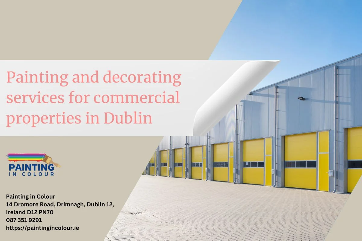 Painting and decorating services for commercial properties in Dublin