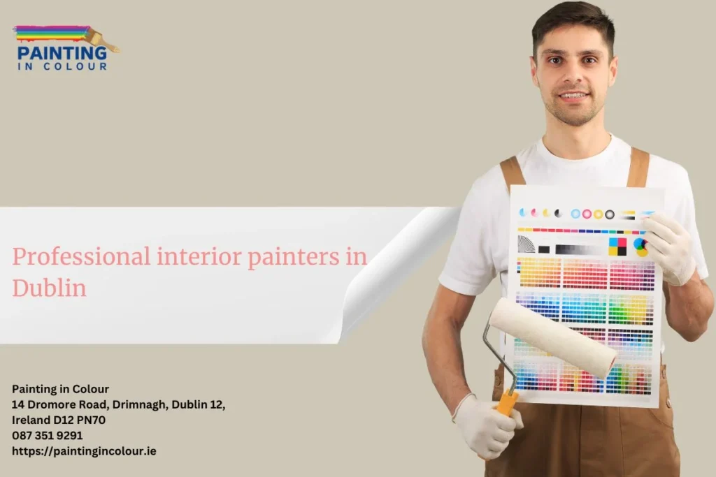 Professional interior painters in Dublin