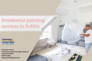 Residential painting services in Dublin