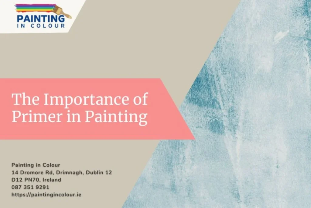 The Importance of Primer in Painting