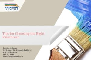 Tips for Choosing the Right Paintbrush