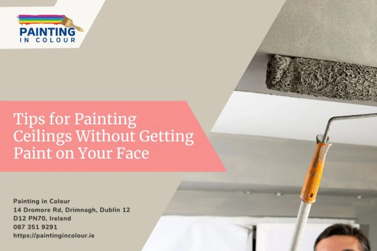 Mess Free Ceiling Painting Tips To Avoid Getting Paint On Your Face