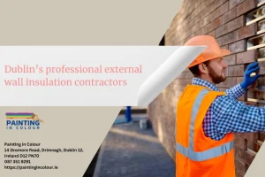 Dublin’s professional external wall insulation contractors