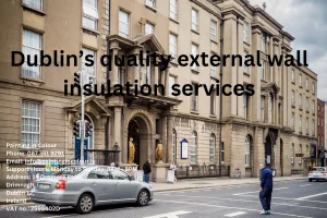 Dublin’s quality external wall insulation services