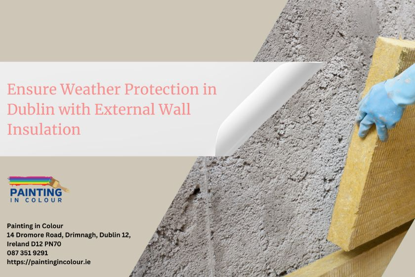 Ensure Weather Protection in Dublin with External Wall Insulation ...