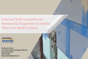 External Wall Insulation for Residential Properties in Dublin