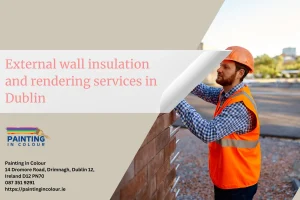External wall insulation and rendering services in Dublin