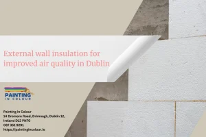 External wall insulation for improved air quality in Dublin